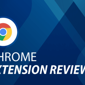 Chrome Extension Reviews